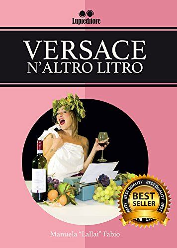 versace un altro litro benzina|VERSACE N'ALTRO LITRO (Italian Edition) Kindle Edition.